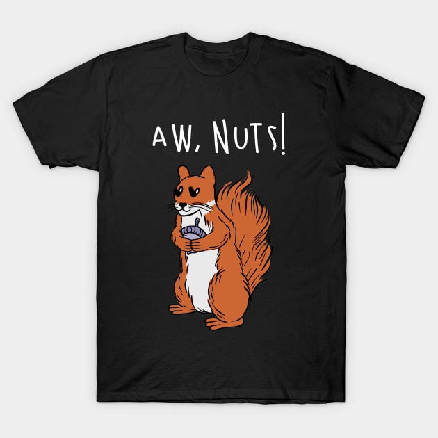 Aw, Nuts! T-Shirt by Carolina Cabreira